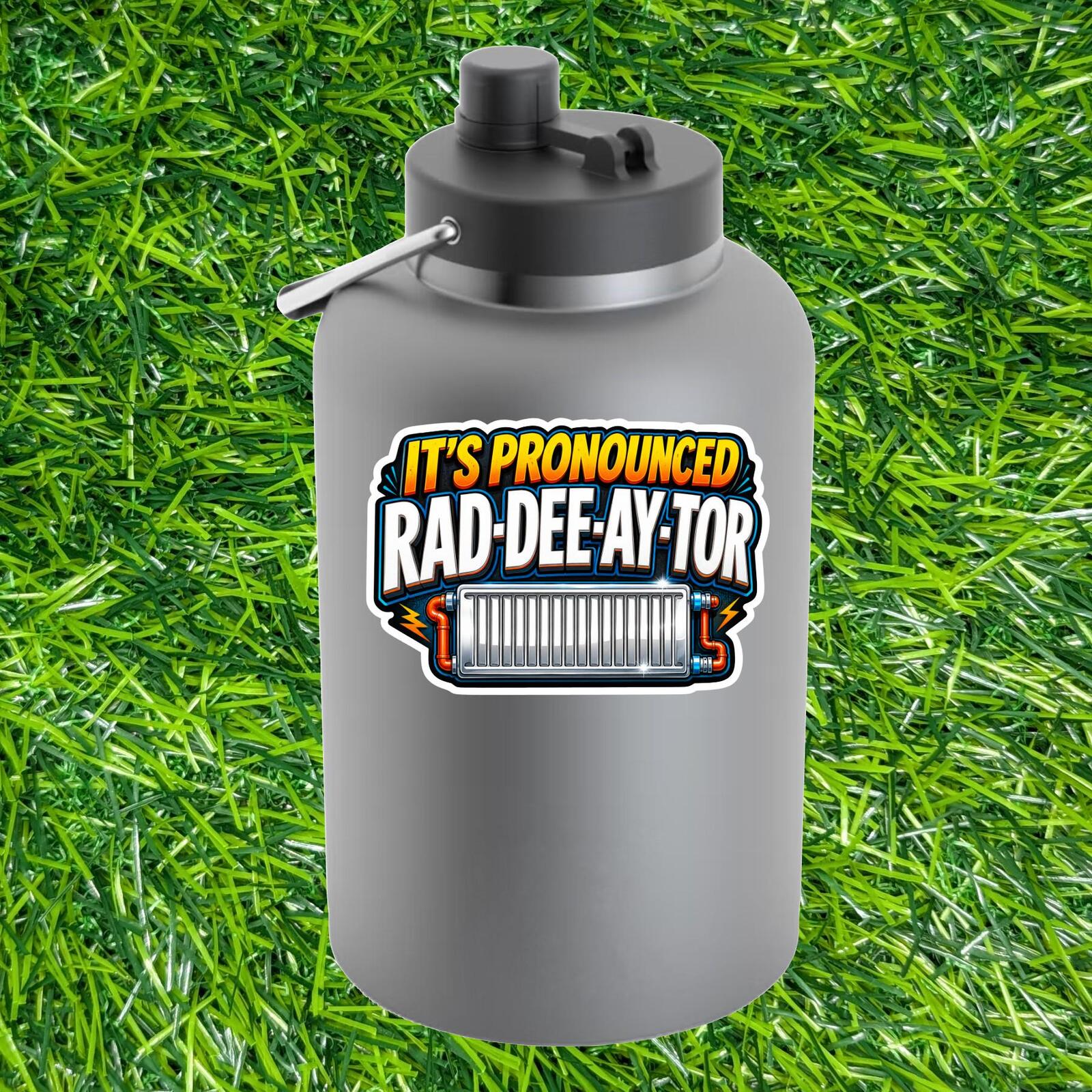 It's Pronounced Rad-Dee-Ay-Tor Radiator Auto Sticker Correction Mispronunciation