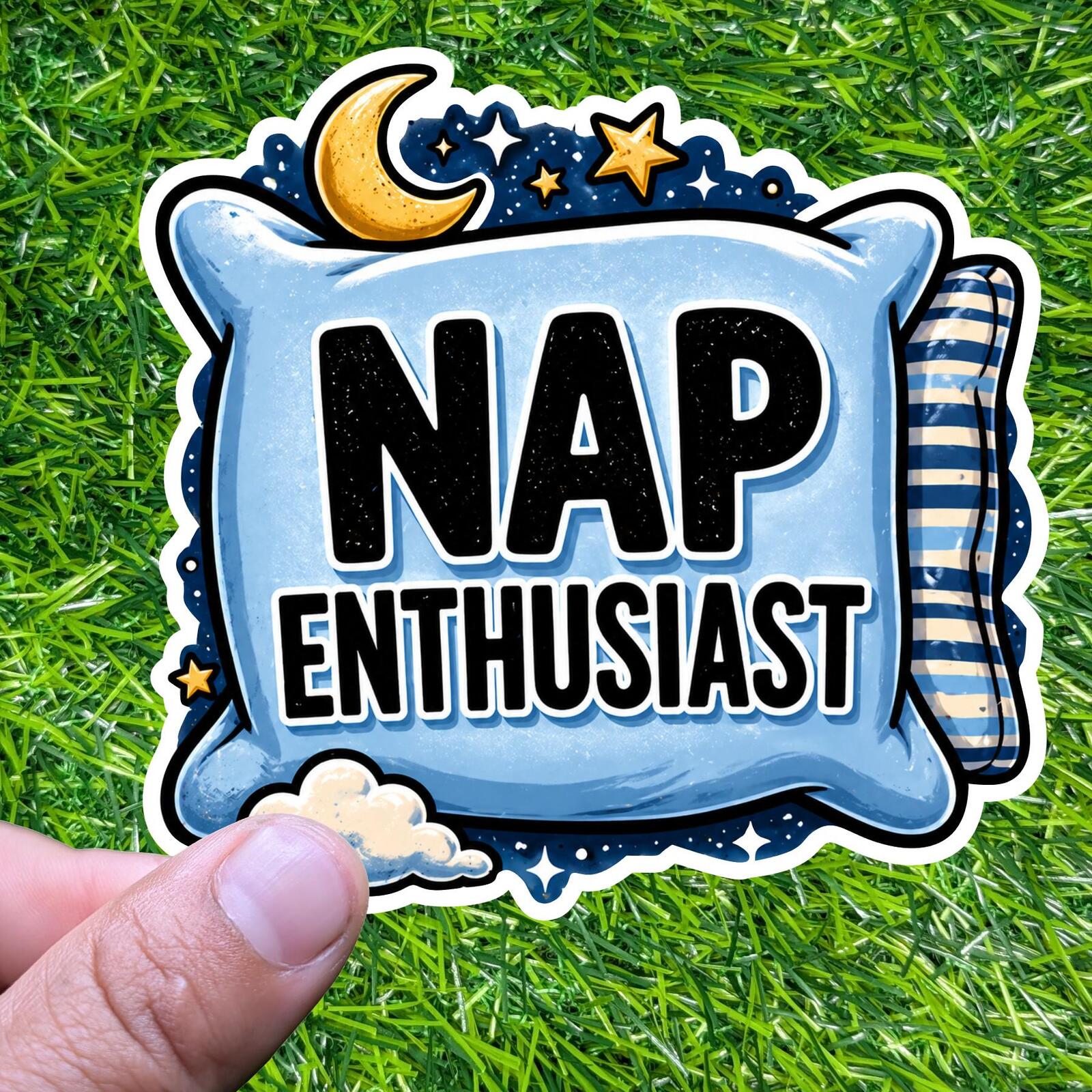 Nap Enthusiast Sticker Sleep Lover Decal Lazy Day Introvert Couch Life Self Care