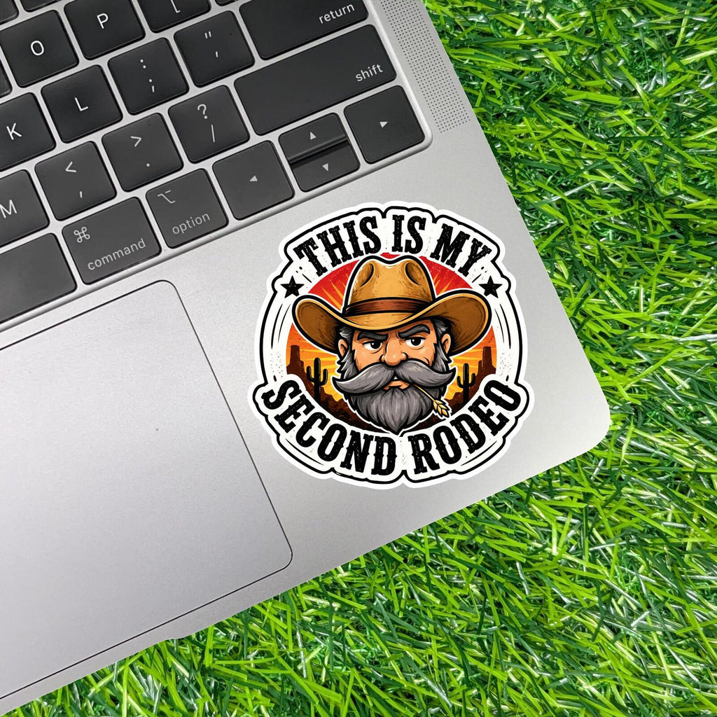 This Is My Second Rodeo Sticker, Cowboy Decal, Western Humor, Sarcastic Country