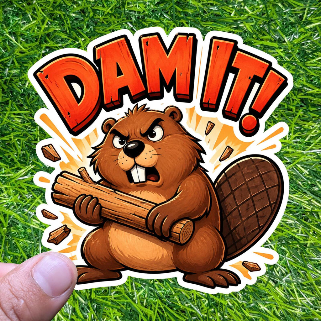 Dam It Beaver Sticker, Angry Animal Decal Humor Nature Lover Damn Vinyl Joke Pun