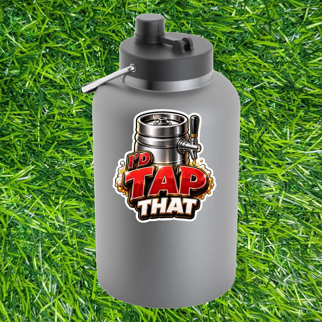 I'd Tap That Keg Sticker Beer Decal Bar Party Brew Lover Drinking Humor