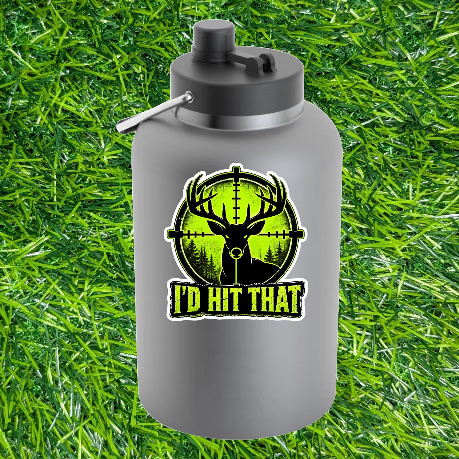 I'd Hit That Deer Hunting Season Decal, Buck Scope Crosshair Outdoorsman Sticker