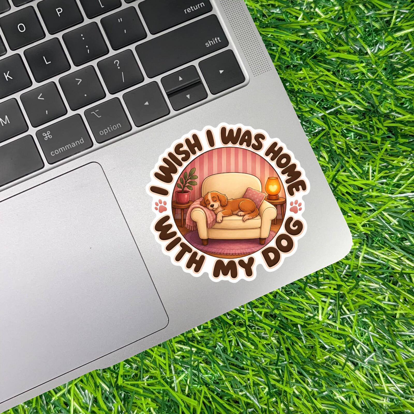 I Wish Home Dog Sticker Cozy Pet Lover Decal Puppy Couch Introvert Mood Heart