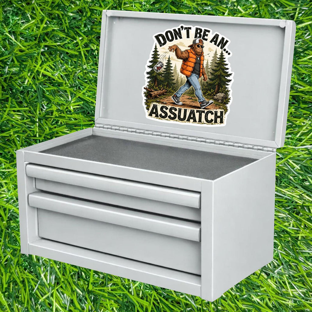 Dont Be Assuatch Sticker Sasquatch Forest Decal Bigfoot Camping Outdoor Sarcasm Hiking Trail Cryptid