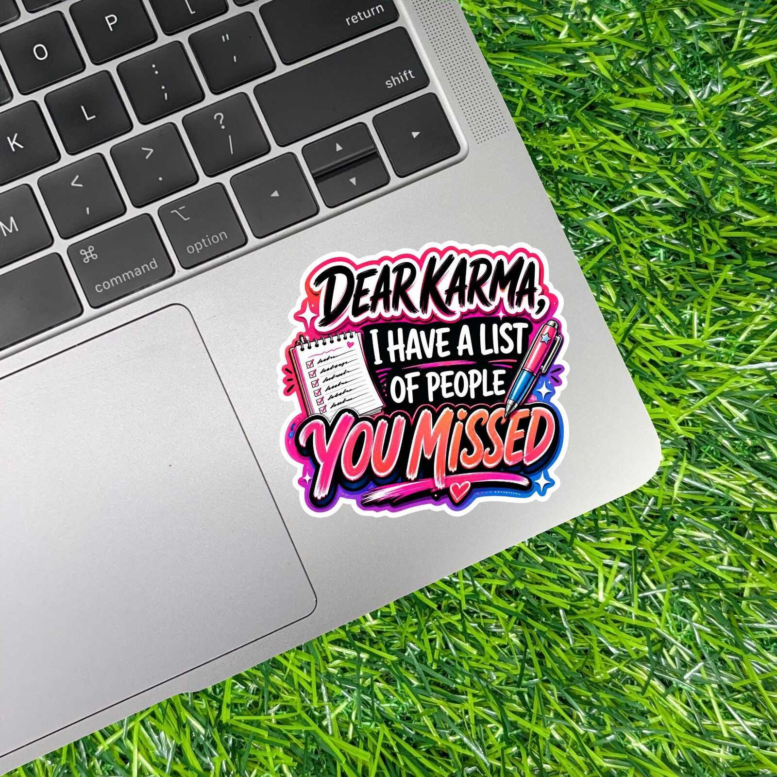 Dear Karma List People Missed Sticker Sarcastic Notebook Decal Revenge Mood Planner Laptop Bestie