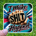 I Make Stuff Happen Fist Punch Decal Motivational Knuckles Overachiever Sticker