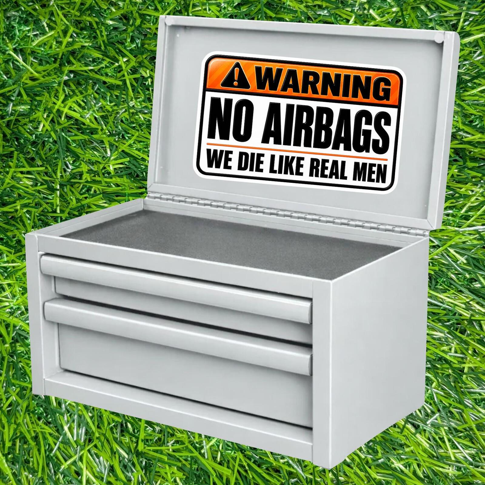 No Airbags We Die Like Real Men Sticker Warning Sign Car Decal Vintage Vehicle