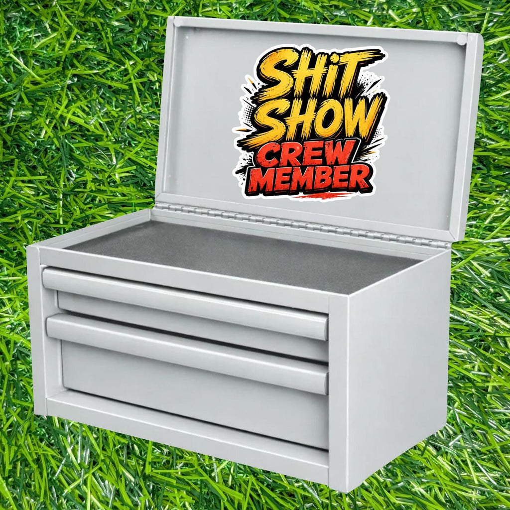 Sh*t Show Crew Member Sticker, Chaos Humor Decal, Sarcastic Work Coworker Vinyl
