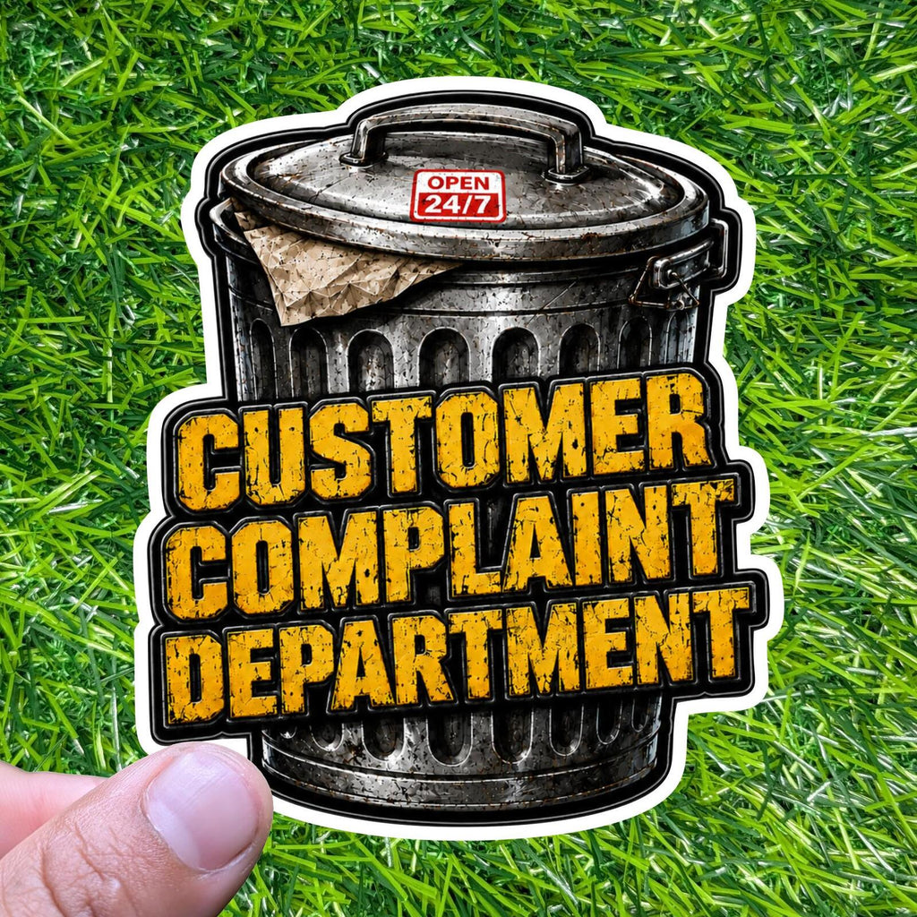 Customer Complaint Department Trash Can Sticker Service Decal Office Retail