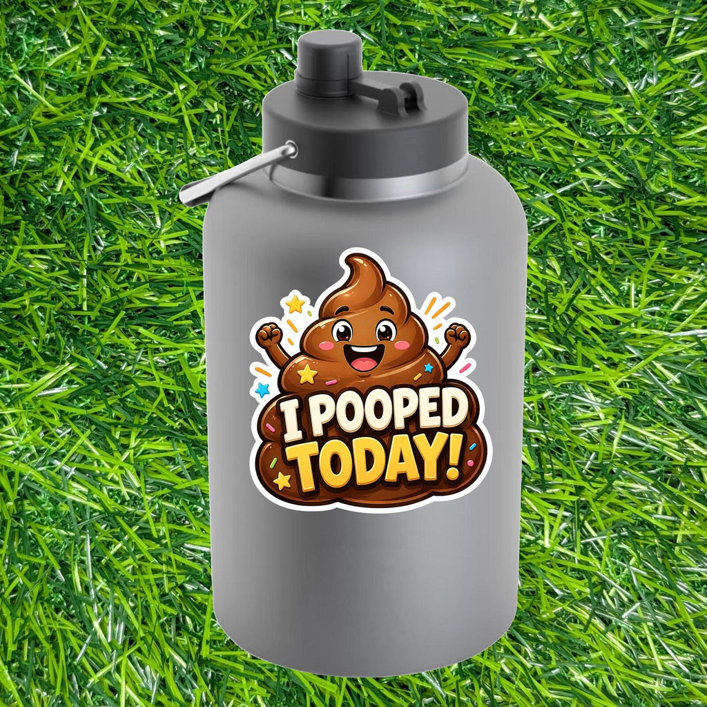 I Pooped Today Sticker, Bathroom Humor Decal, Potty Achievement, Gross Poo Emoji