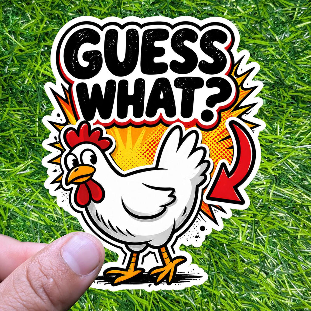 Guess What Chicken Butt Sticker, Farm Humor Gift, Silly Joke Backyard Kid Decal