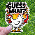 Guess What Chicken Butt Sticker, Farm Humor Gift, Silly Joke Backyard Kid Decal