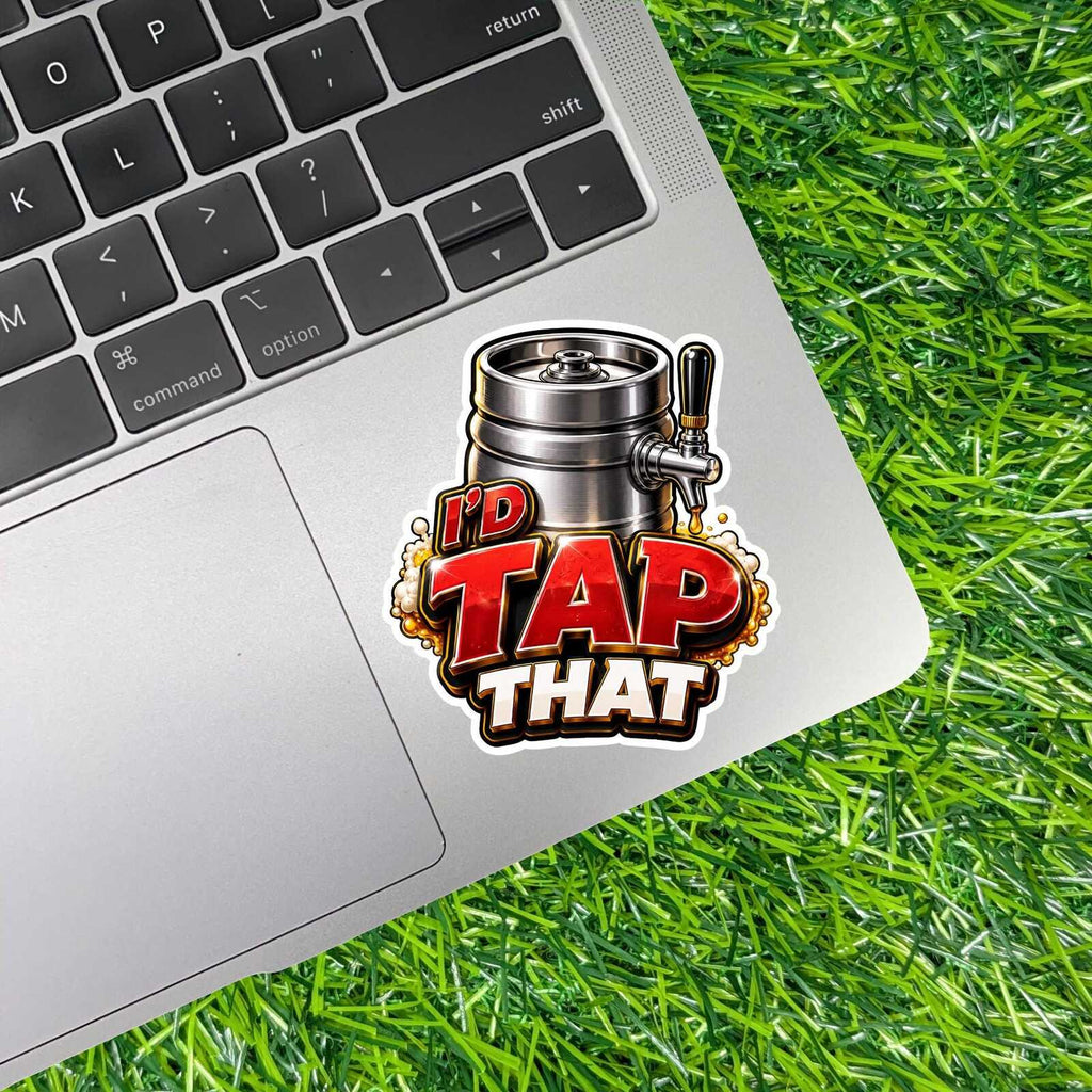 I'd Tap That Keg Sticker Beer Decal Bar Party Brew Lover Drinking Humor