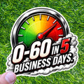 Zero To Sixty Business Days Sticker Slow Car Decal Speedometer Racing Driver Garage Humor