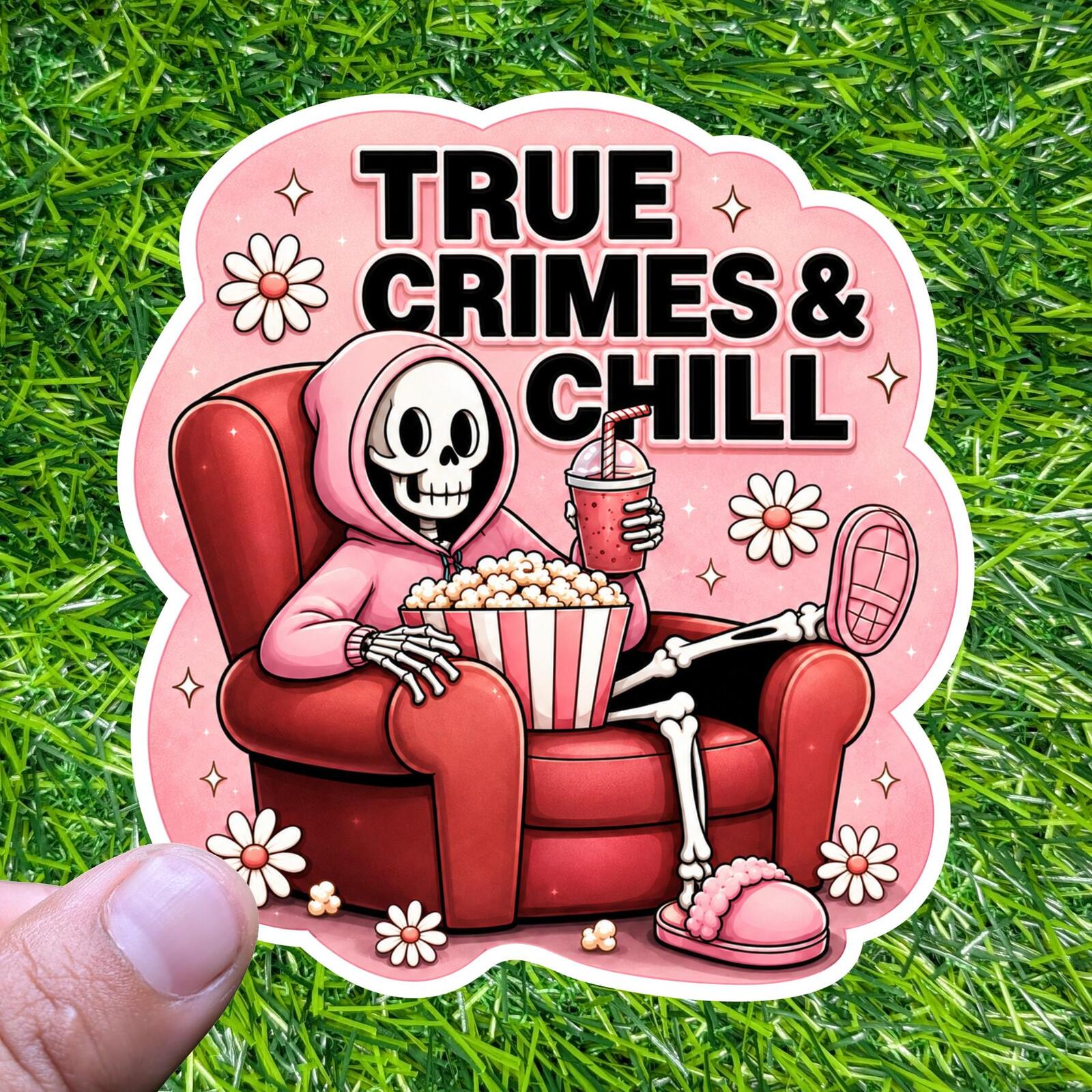 True Crimes Chill Sticker Skeleton Detective Decal Podcast Lover Mystery Movie Night Cozy