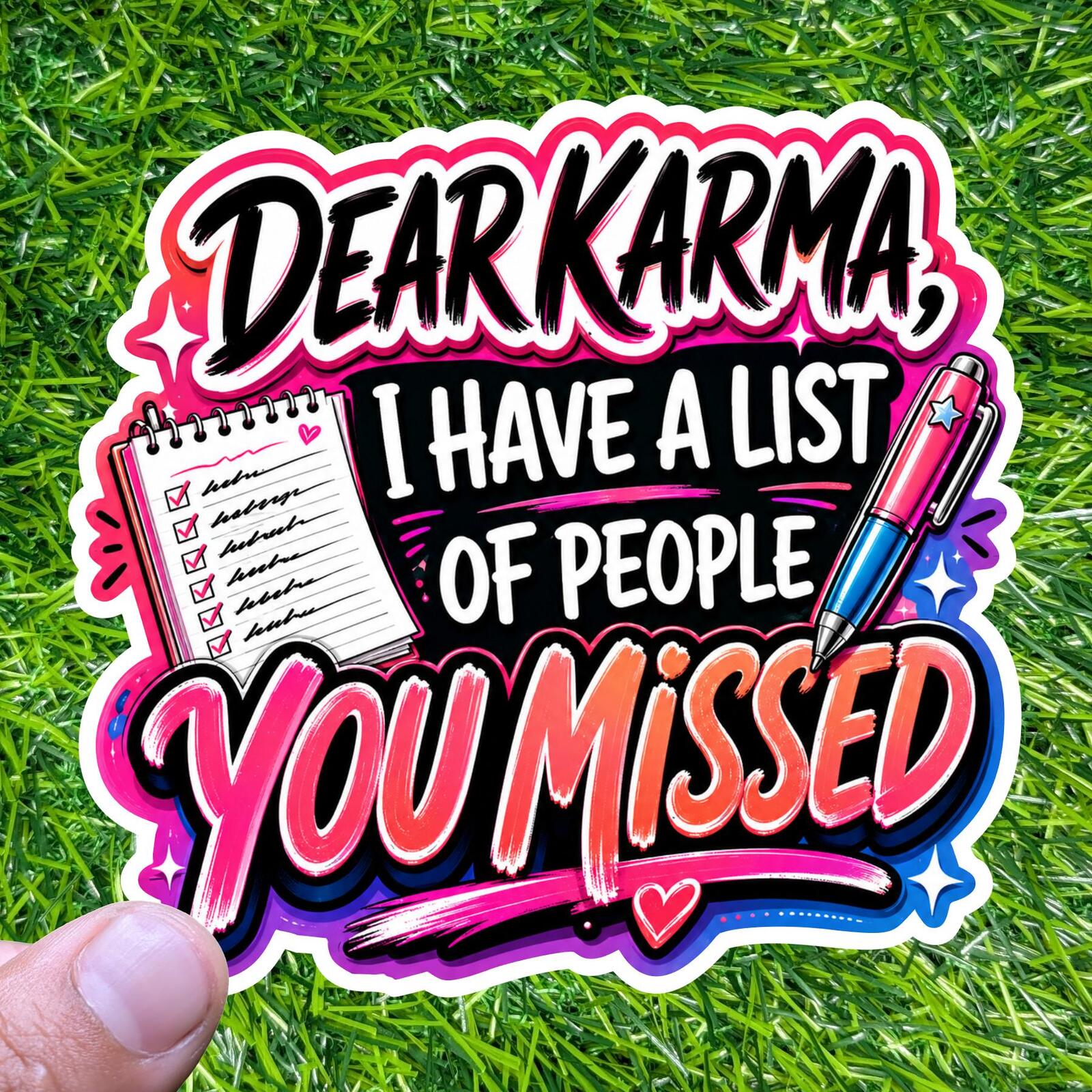 Dear Karma List People Missed Sticker Sarcastic Notebook Decal Revenge Mood Planner Laptop Bestie