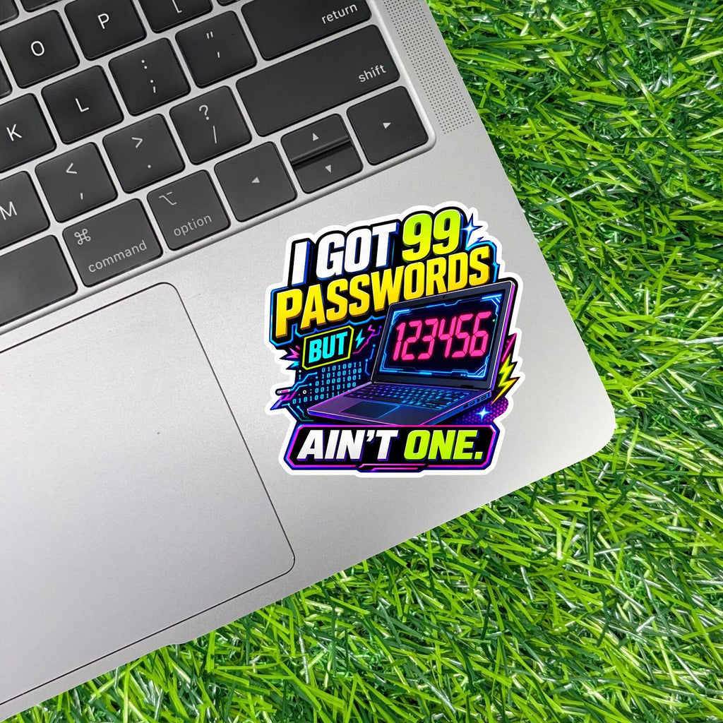 I Got 99 Passwords But 123456 Ain't One, Neon Laptop Tech Humor Sticker Decal