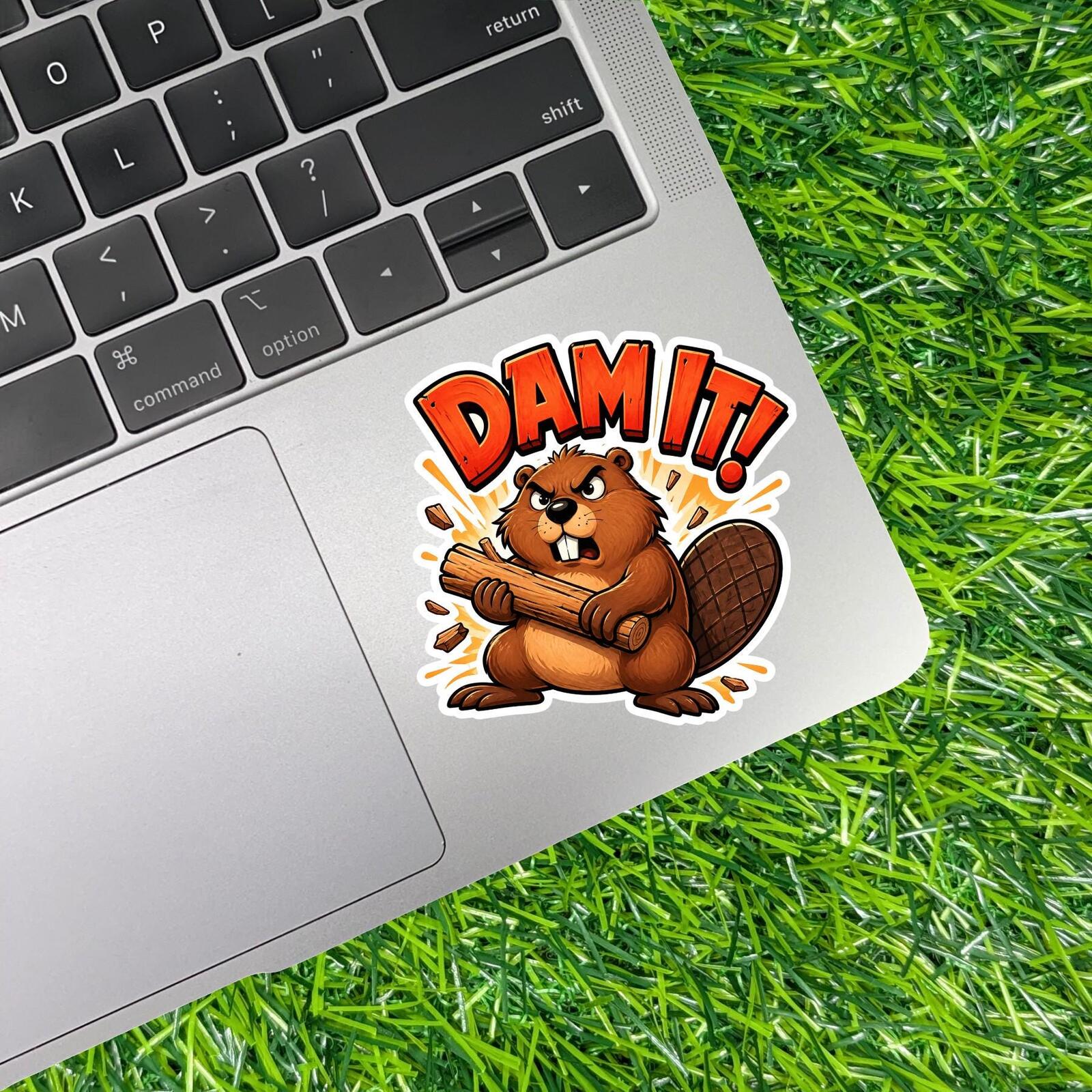 Dam It Beaver Sticker, Angry Animal Decal Humor Nature Lover Damn Vinyl Joke Pun