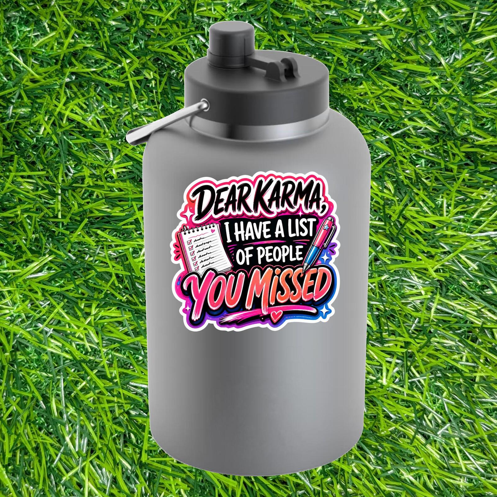 Dear Karma List People Missed Sticker Sarcastic Notebook Decal Revenge Mood Planner Laptop Bestie