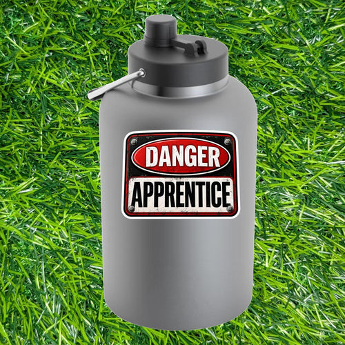 Danger Apprentice Warning Sign Decal Sarcastic Trade Worker Trainee New Sticker