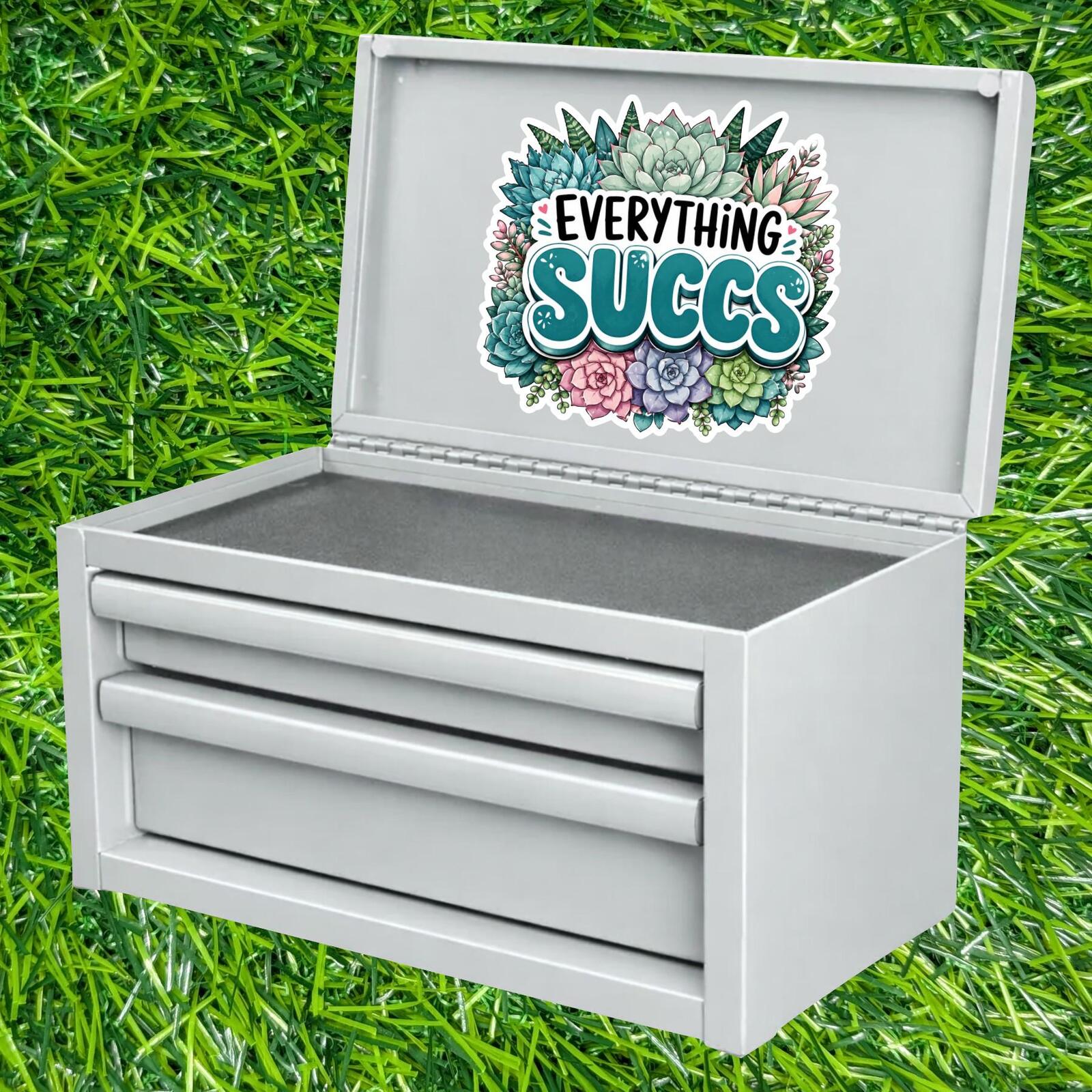 Everything Succs Sticker Succulent Plant Decal Garden Lover Cactus Mom Potted Greenhouse Mood Sass