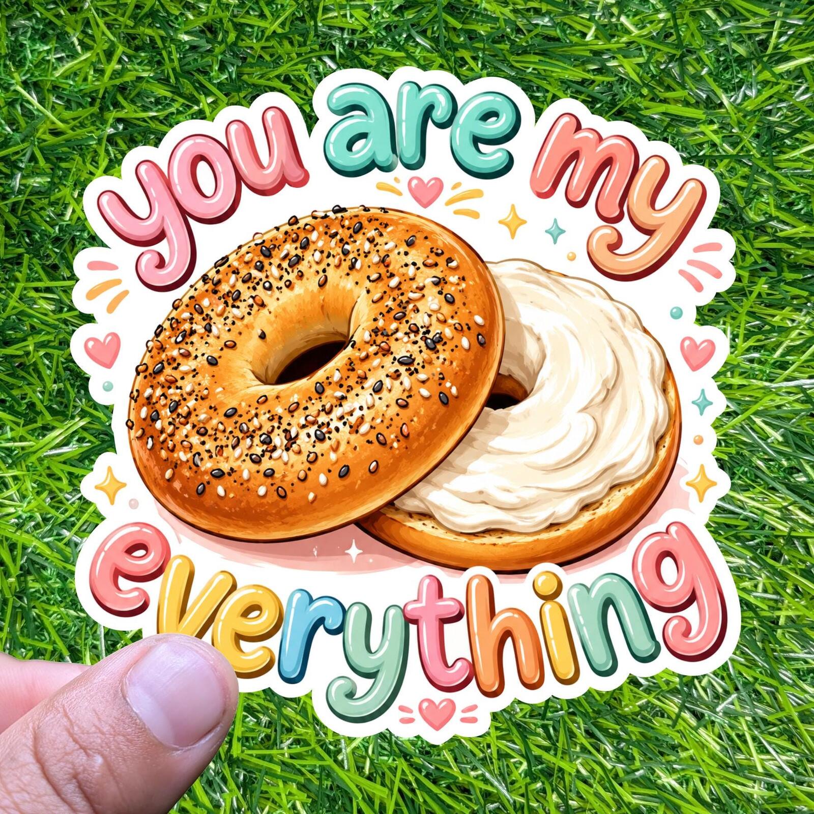 You Are My Everything Bagel Cream Cheese Decal, Brunch All Food Love Pun Sticker