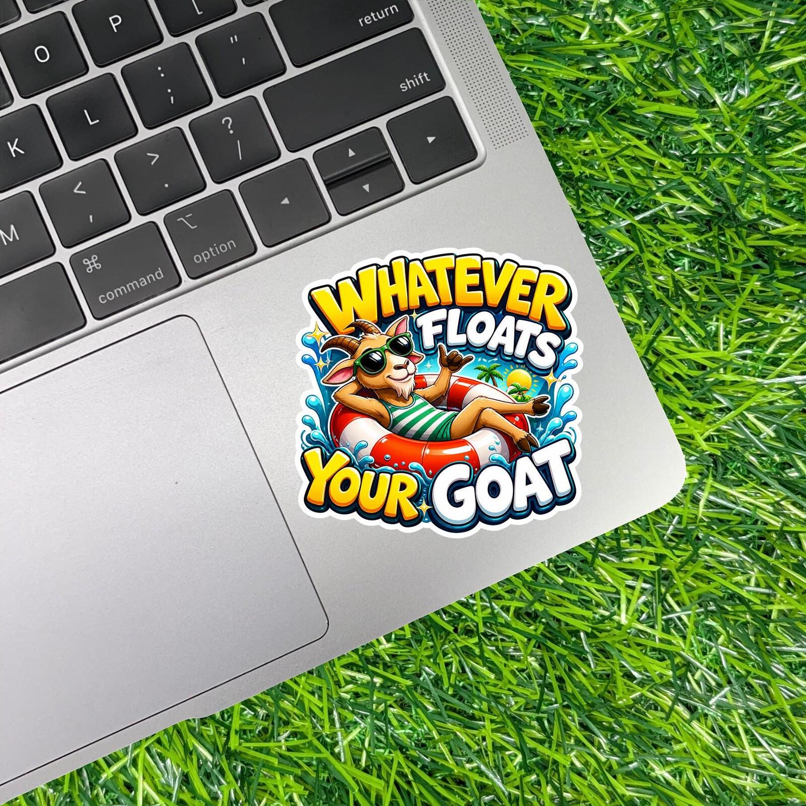 Whatever Floats Your Goat Decal Sarcastic Summer Laid Animal Cool Pool Float