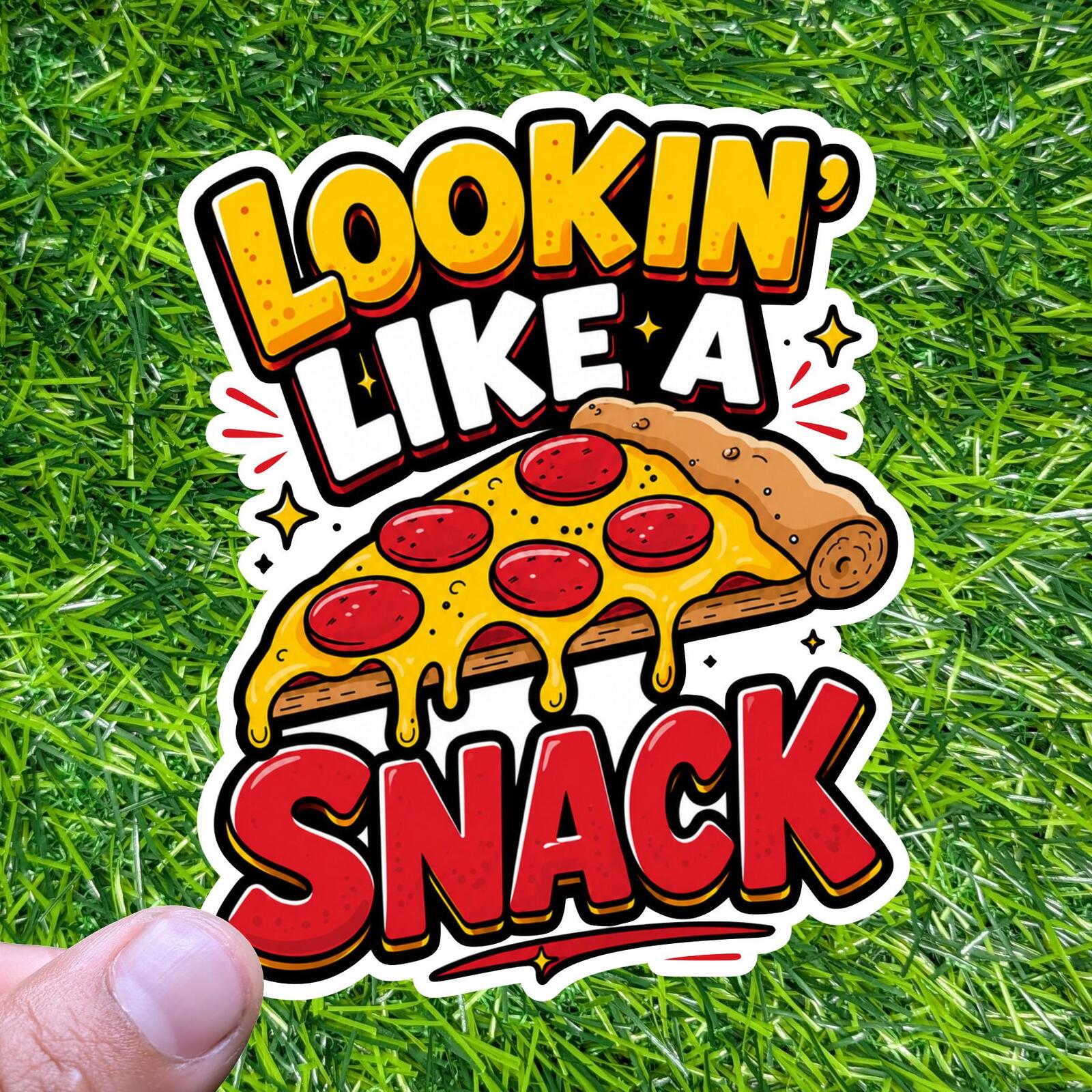 Lookin Like Snack Pizza Sticker Food Decal Pepperoni Cheese Slice Lunch Lover Tumbler