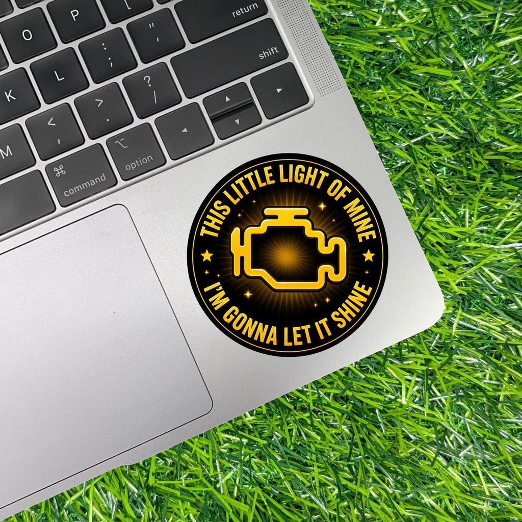 Check Engine Light Sticker This Little Light I'm Gonna Let it Shine Mechanic