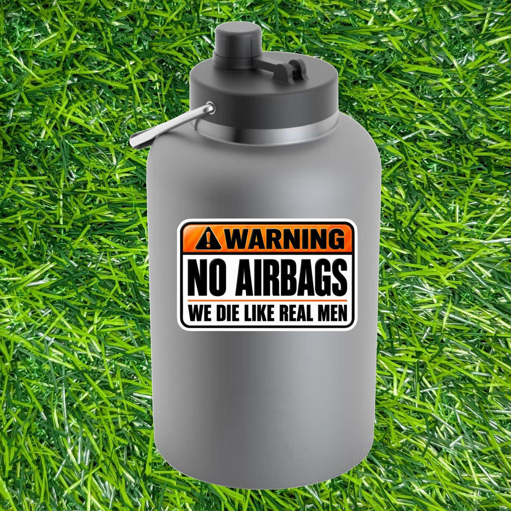 No Airbags We Die Like Real Men Sticker Warning Sign Car Decal Vintage Vehicle